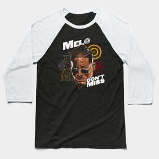 Carmelo Hayes I Am Melo Don't Miss Baseball T-Shirt